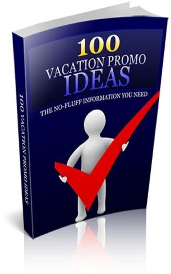 100 Vacation Promo Ideas