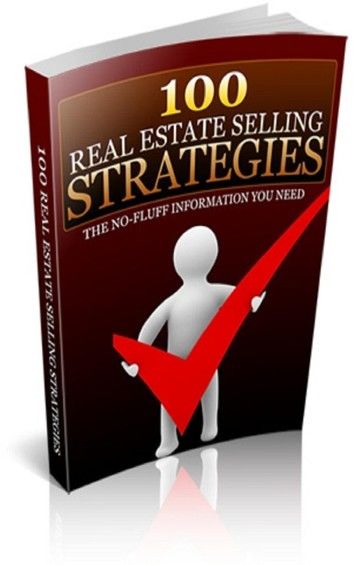 100 Real Estate Selling Strategies
