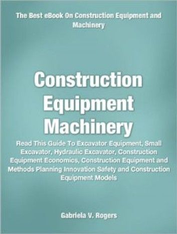 Construction Equipment Machinery