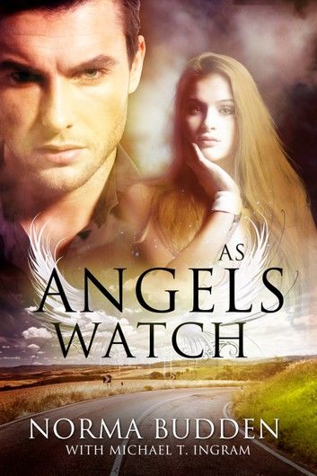 As Angels Watch