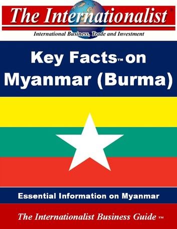 Key Facts on Myanmar (Burma)