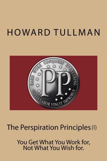 The Perspiration Principles (Vol. 1)