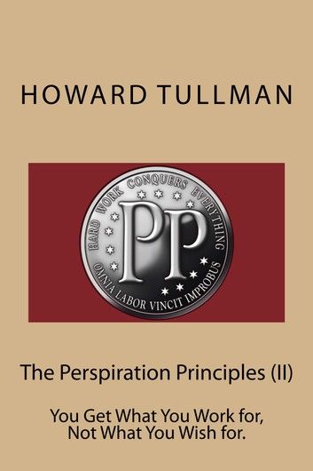 The Perspiration Principles (Vol. II)