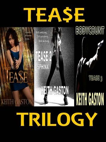 Tease Trilogy