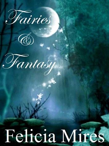 Fairies & Fantasy