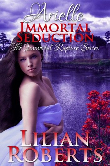 Arielle Immortal Seduction