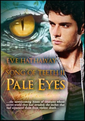 Pale Eyes: Song of Teeth 2