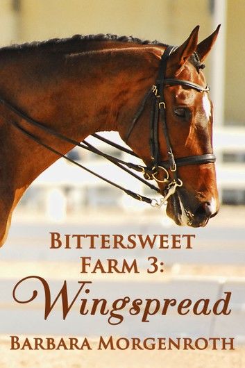 Bittersweet Farm 3: Wingspread