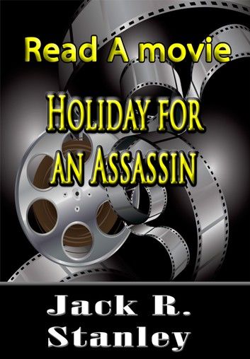 Holiday For An Assassin