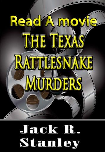The Texas Rattlesnake Murders