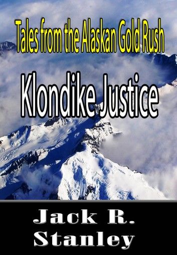 Klondike Justice