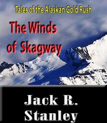 Winds of Skagway