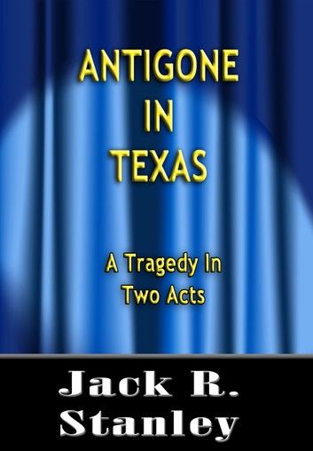 Antigone In Texas