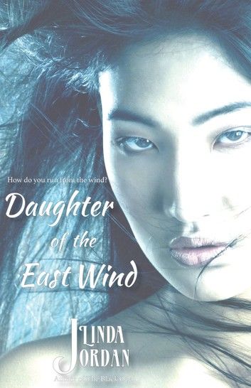 Daughter of the East Wind