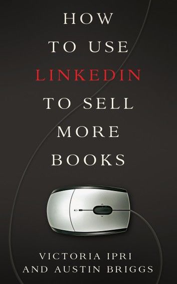 How to Use LinkedIn to Sell More Books