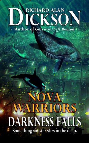 Nova Warriors: Darkness Falls