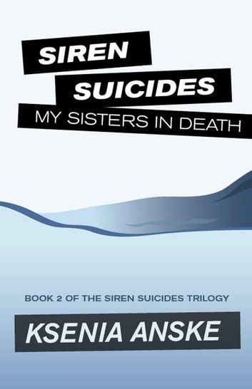 My Sisters in Death (Siren Suicides, Book 2)