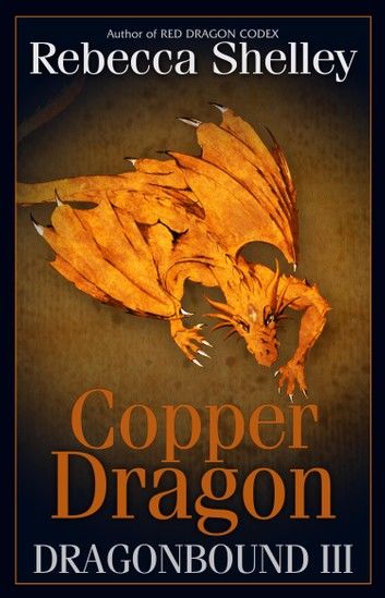 Dragonbound III: Copper Dragon