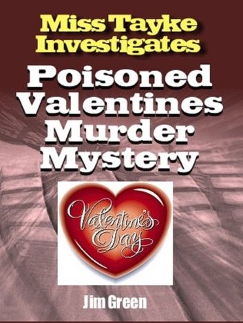 Poisoned Valentines Murder Mystery