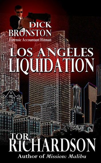 Dick Bronston: Los Angeles Liquidation