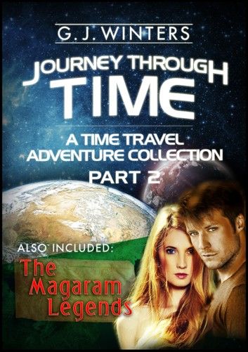 Journey Through Time : A Time Travel Adventure Book Collection Part 2