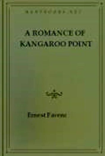 A Romance of Kangaroo Point