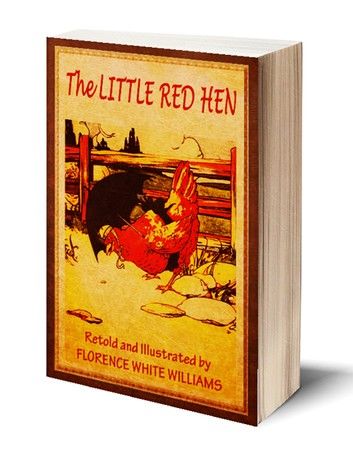 The Little Red Hen (Illustrated)