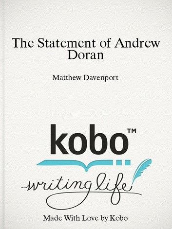 The Statement of Andrew Doran