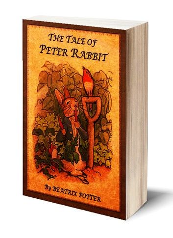 The Tale of Peter Rabbit (Illustrated)