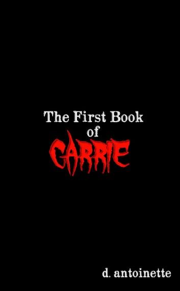 The First Book of Carrie