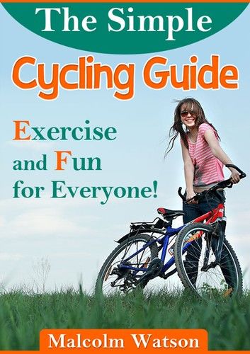 The Simple Cycling Guide