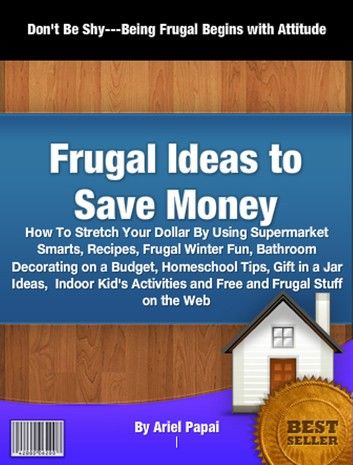 Frugal Ideas to Save Money