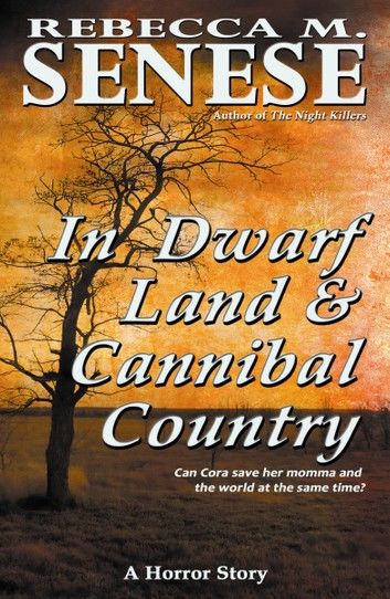 In Dwarf Land & Cannibal Country: A Horror Story