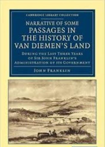 Some Passages in the History of Van Diemen\