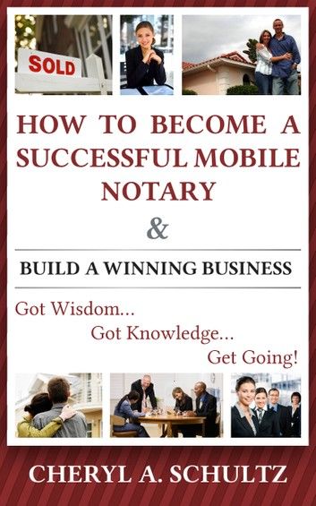 How To Become A Successful Mobile Notary and Build A Winning Business