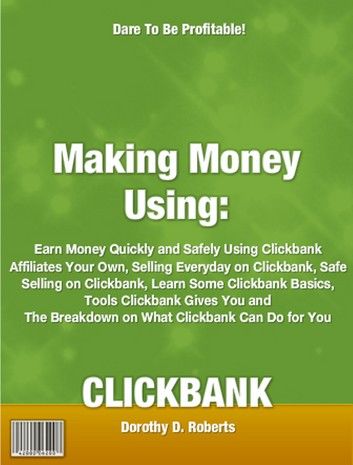 Making Money Using CLICKBANK