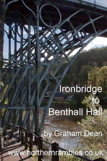 Ironbridge to Benthall Hall