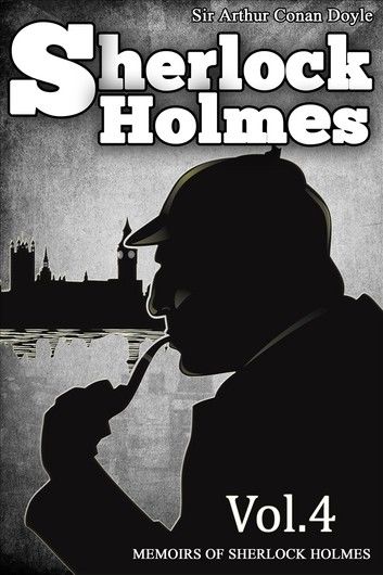 The Memoirs of Sherlock Holmes