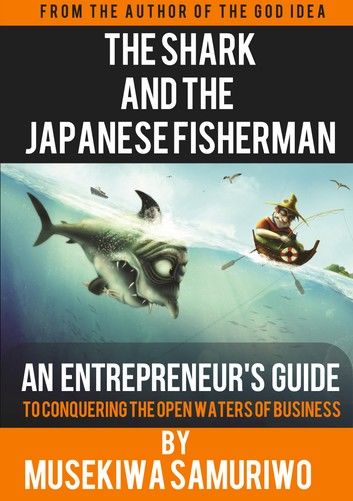 The Shark and The Japanese Fisherman