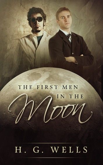 The First Men in the Moon