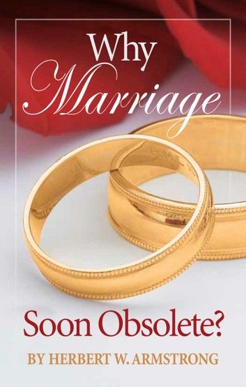 Why Marriage-Soon Obsolete?