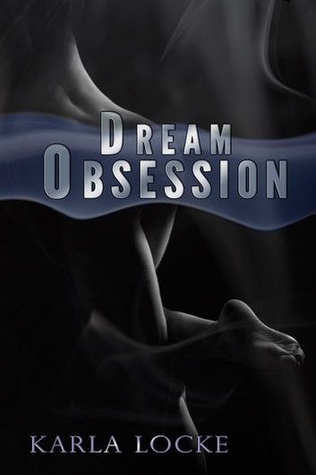 Dream Obsession