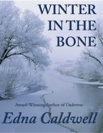 Winter in the Bone