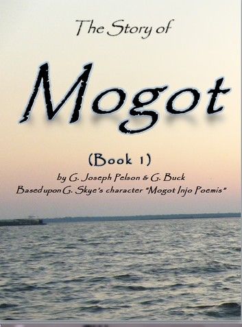 The Story of Mogot (Book One)