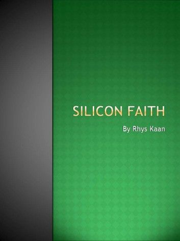 Silicon Faith