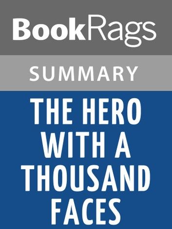 The Hero With A Thousand Faces by Joseph Campbell | Summary & Study Guide