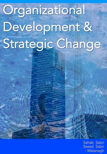 Organizational Development and Strategic Change