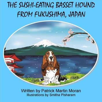 The Sushi-Eating Basset Hound From Fukushima Japan