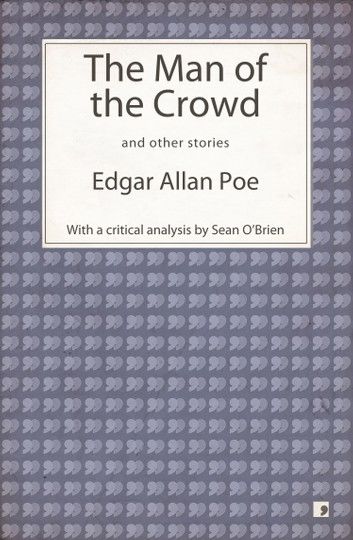 The Man of the Crowd and other stories