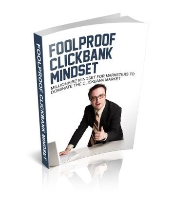 Foolproof Clickbank Mindset